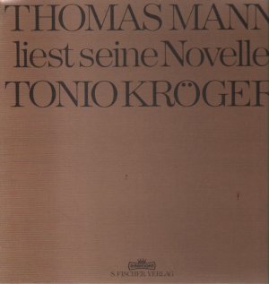 gebrauchter Tonträger – Tonio Kröger – Thomas Mann liest seine Novelle.