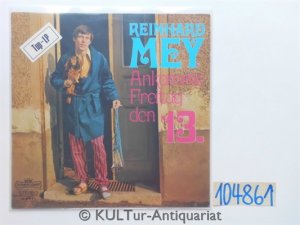 gebrauchter Tonträger – Reinhard Mey – Ankomme Freitag Den 13. (Vinyl-LP).