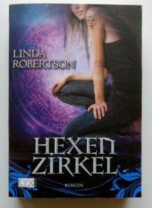 gebrauchtes Buch – Robertson, Linda und Stefanie Zeller – Hexenzirkel.