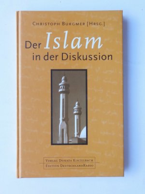 Der Islam in der Diskussion.