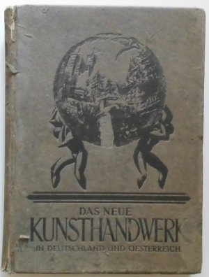 antiquarisches Buch – Alexander Koch – Das Neue Kunsthandwerk in Deutschland und Oesterreich unter Berücksichtigung der Deutschen Gewerbeschau Muenchen 1922.