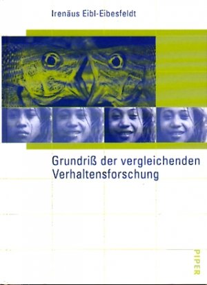 gebrauchtes Buch – Eibl-Eibesfeldt,, Irenäus – Grundriß der vergleichenden Verhaltensforschung.