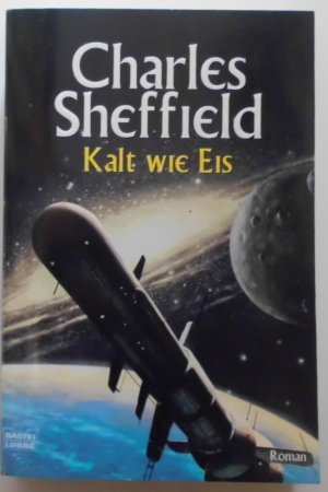 gebrauchtes Buch – Charles Sheffield – Kalt wie Eis.