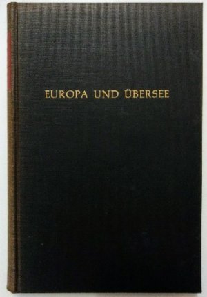 Europa und Übersee. Gesammelte Aufsätze.