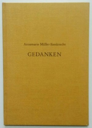 gebrauchtes Buch – Annemarie Müller-Sienknecht – Gedanken.