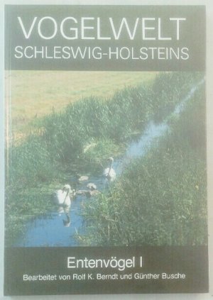 Vogelwelt Schleswig-Holsteins Band 3: Entenvögel 1.