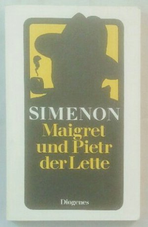 gebrauchtes Buch – Simenon, Georges und Wolfram Schäfer – Maigret und Pietr der Lette.