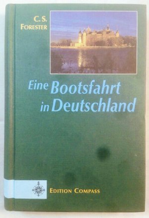 gebrauchtes Buch – Forester, Cecil S – Eine Bootsfahrt in Deutschland.