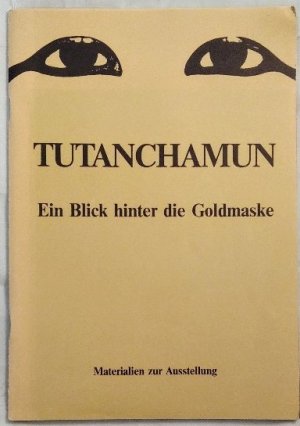 gebrauchtes Buch – Pädagogische Abteilung des Museums für Kunst und Gewerbe Hamburg und Nils Jockel – Tutanchamun. Ein Blick hinter die Goldmaske. Materialien zur Ausstellung.