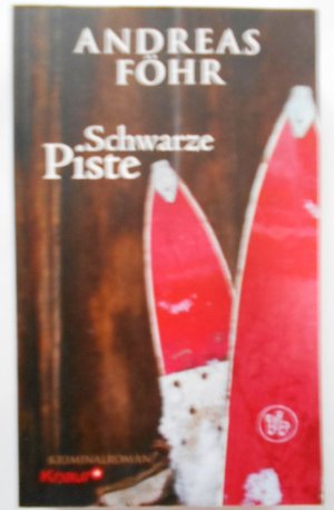 gebrauchtes Buch – Andreas Föhr – Schwarze Piste: Kriminalroman.