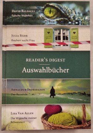 Reader's Digest Auswahlbücker - Falsche Wahrheit, Bauherr sucht Frau, der Reisende, die Wünsche meiner Schwestern.