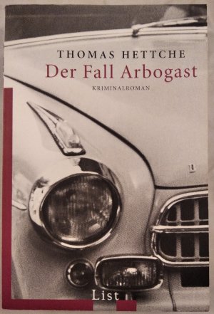 gebrauchtes Buch – Thomas Hettche – Der Fall Arbogast.