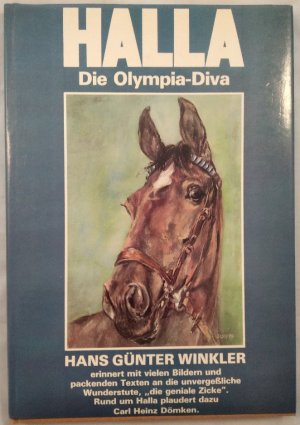 gebrauchtes Buch – Winkler, Hans Günter und Carl-Heinz Dömken – Halla - Die Olympia- Diva.