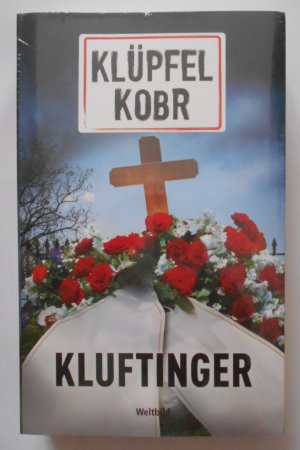 neues Buch – Klüpfel, Volker und Michael Kobr – Kluftinger. Kommissar Kluftinger in Lebensgefahr.