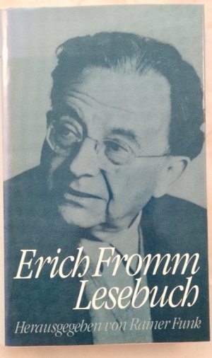 Erich Fromm Lesebuch.