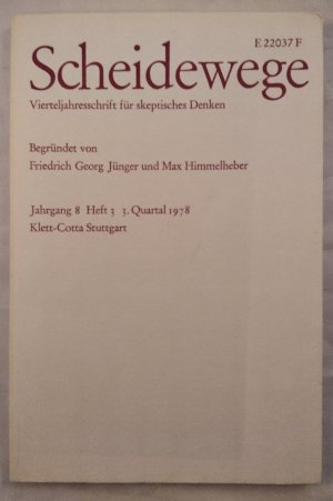 Scheidewege: Vierteljahresschrift für skeptisches Denken - Jahrgang 8, Heft 3, 3. Quartal 1978.