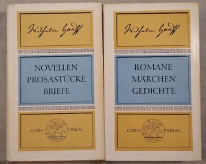 Wilhelm Hauff Werke I + II. [2 Bücher]. Band 1: Romane, Märchen, Gedichte. Band 2: Novellen, Prosastücke, Briefe.