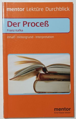 gebrauchtes Buch – Friedrich Hobek – Franz Kafka - Der Proceß [mentor Lektüre Durchblick].