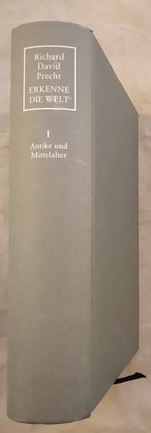 gebrauchtes Buch – Precht, Richard David – Erkenne die Welt: Band 1 - Antike und Mittelalter, OHNE Schutzumschlag.