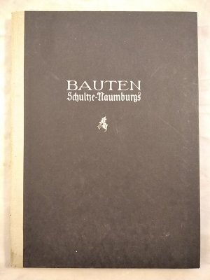 Bauten Schultze-Naumburgs.