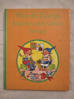 Wie die Zwerge kochen und nähen lernen.