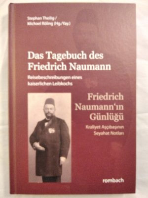 Das Tagebuch des Friedrich Naumann [dt./türk.].