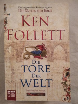 gebrauchtes Buch – Ken Follett – Die Tore der Welt.