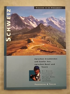 gebrauchtes Buch – Dieter Kreutzkamp – Schweiz: Zwischen Graubünden und Genfer See, zwischen Basel und Tessin.