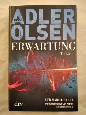 gebrauchtes Buch – Jussi Adler-Olsen – Erwartung. Der Marco-Effekt. Der fünfte Fall für Carl Mørck, Sonderdezernat Q.