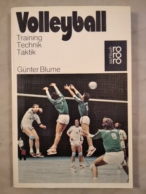 gebrauchtes Buch – Günter Blume – Volleyball - Training, Technik, Taktik