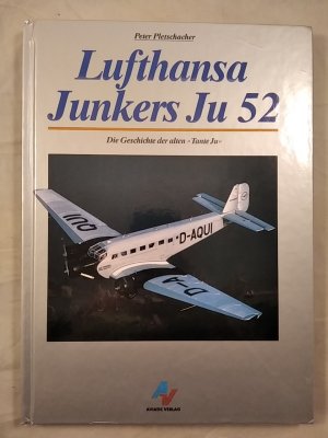 Lufthansa Junkers Ju 52 - Die Geschichte der alten "Tante Ju".