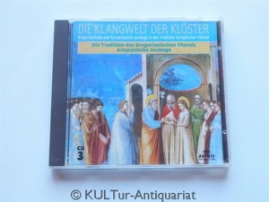 gebrauchter Tonträger – Diverse – Klangwelt der Klöster 3: Die Tradition des gregorianischen Chorals. Altspanische Gesänge [Audio-CD].