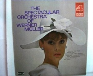 The Spectacular Orchestra Of Werner Müller [Vinyl-LP].