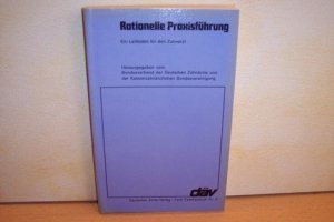 Rationelle Praxisführung : ein Leitfaden f. d. Zahnarzt.