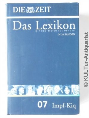 gebrauchtes Buch – Various – ZEIT-Lexikon. Bd. 07. Impf-Kiq.