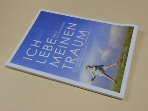 gebrauchtes Buch – Alexander Teetz – Beruf als Berufung - Ich lebe meinen Traum - Ein Arbeitsbuch zur Selbstverwirklichung