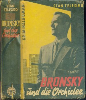 Bronsky und die Orchidee