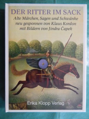 Der Ritter im Sack (noch )