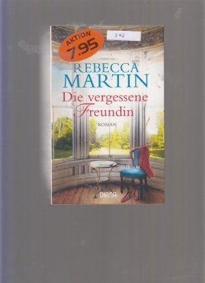 gebrauchtes Buch – Rebecca Martin – Die vergessene Freundin