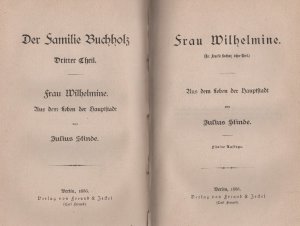 Die Familie Buchholz -- 2. Teil: Aus dem Leben der Hauptstadt + 3. Teil: Frau Wilhelmine - Aus dem Leben der Hauptstadt