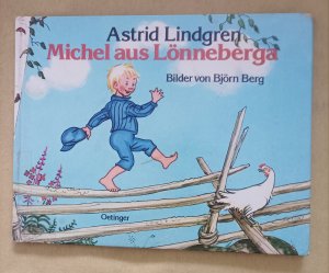 gebrauchtes Buch – Astrid Lindgren – Michel aus Lönneberga - Bilder von Björn Berg