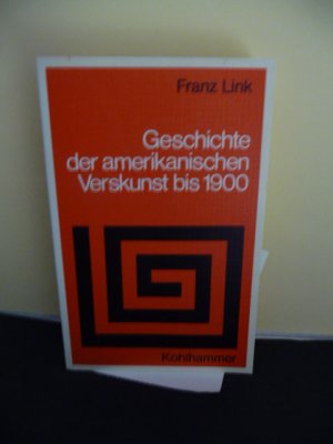 Geschichte der amerikanischen Verskunst bis 1900.