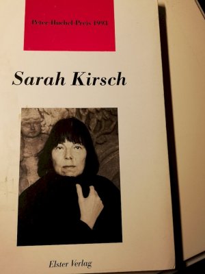 Sarah Kirsch : Texte, Dokumente, Materialien. Peter-Huchel-Preis ; 1993