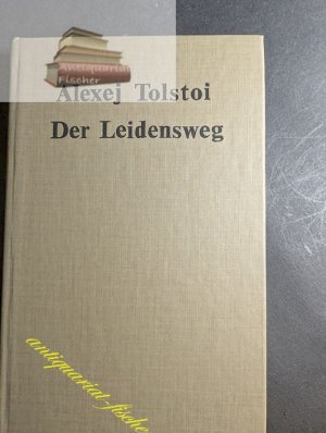 gebrauchtes Buch – Tolstoi – Der Leidensweg; Teil: Buch 1., Die Schwestern