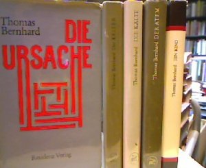 Autobiographische Schriften : Die Ursache / Der Keller / Der Atem / Die Kälte / Ein Kind.