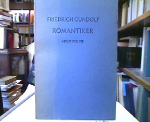 Romantiker. Neue Folge. [Ludwig Tieck, Karl Immermann, Annette von Droste-Hülshoff, Eduard Mörike].