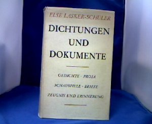 Dichtungen und Dokumente. Gedichte, Prosa, Schauspiele, Briefe, Zeugnis unf Erinnerung. Hrsg. von Ernst Ginsberg.