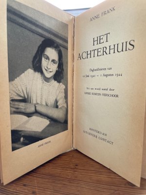 Het Achterhuis. Dagboekbrieven van 12 Juni 1942 - 1 Augustus 1944. Met een woord vooraf door Annie Romein-Verschoor. [Das Tagebuch der Anne Frank / The Diary Of Anne Frank.]