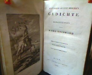 Gottfried August Bürger‘s Gedichte. Erster und zweiter Theil in einem Band. Herausgegeben von Karl Reinhard.