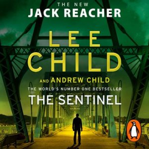 neues Hörbuch – Lee Child – The Sentinel, Audio-CD